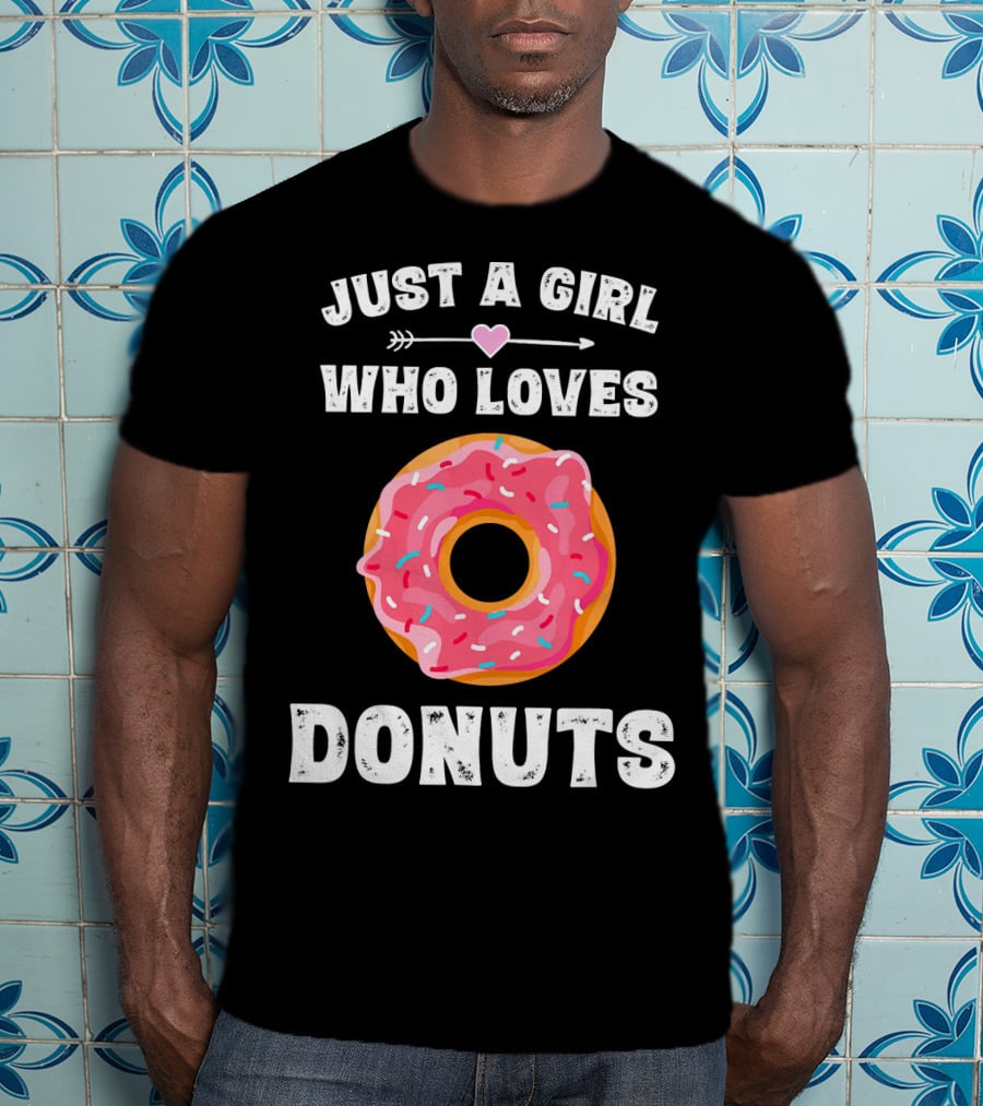 Just A Girl Who Loves Donuts T-Shirt