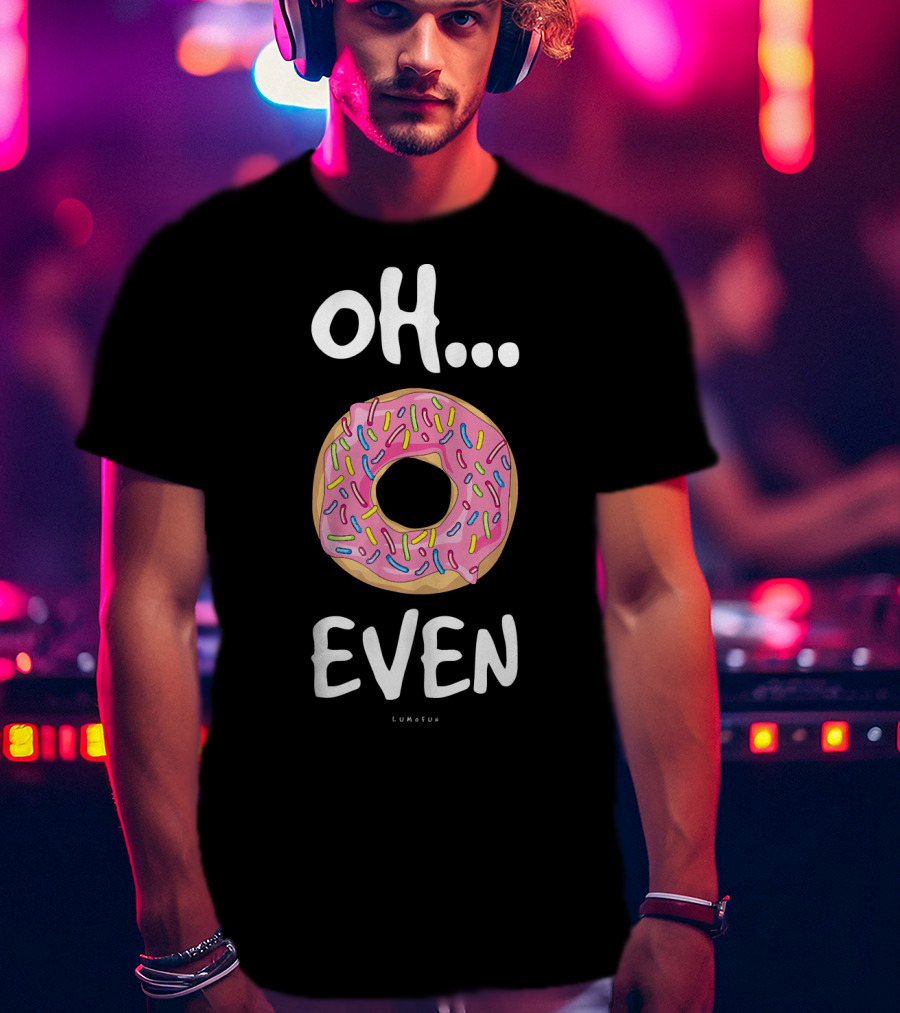 Oh Donut Even Lumatuu Sprinkled Doughnut T-Shirt