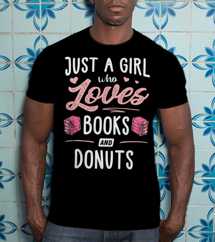 Just A Girl Who Loves Books And Donuts Cute Pink Heart T-Shirt