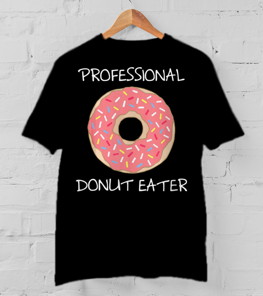 Professional Donut Eater Funny Pun T-Shirt