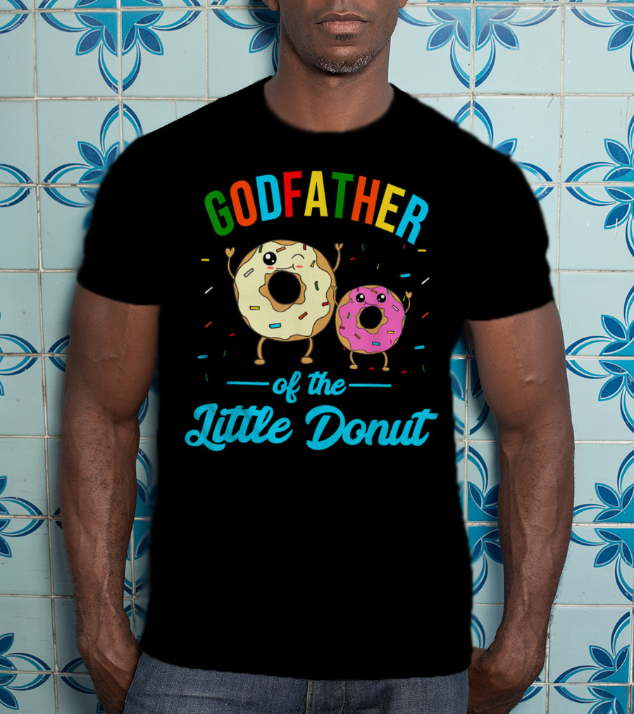 Godfather Of The Little Donut Colorful Sprinkled Donuts And Text T-Shirt