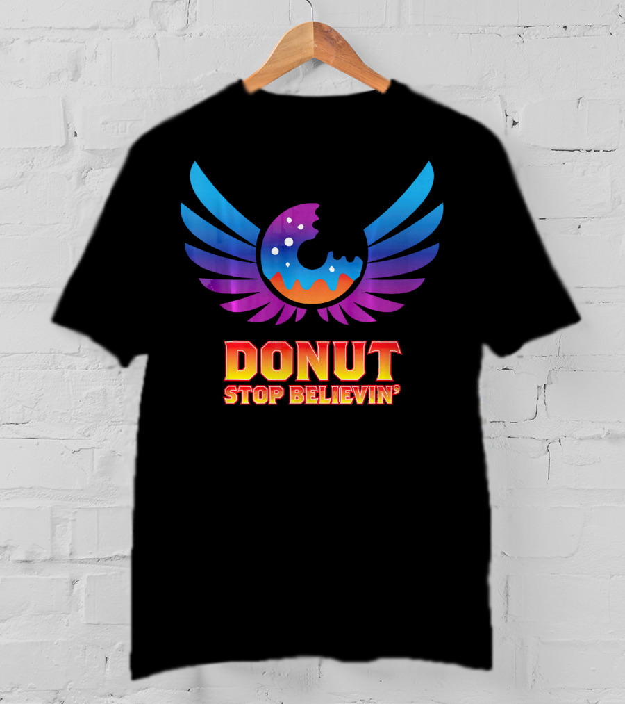 Donut Stop Believin' Colorful Winged T-Shirt