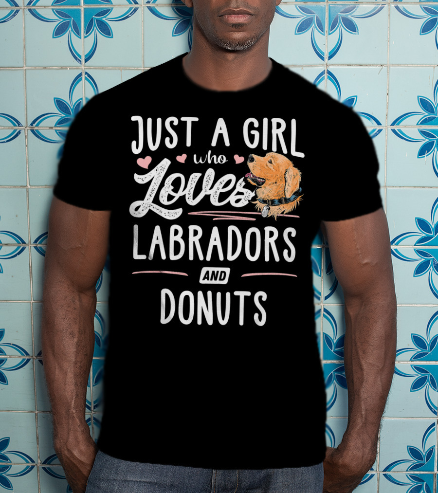 Just A Girl Who Loves Labradors And Donuts T-Shirt