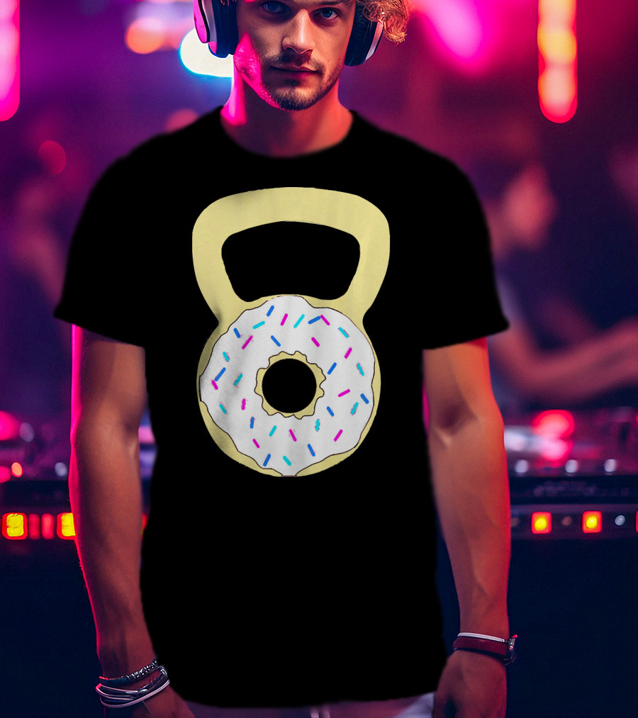 Kettlebell Donut Fitness Workout Sprinkled Sweet Motivation T-Shirt