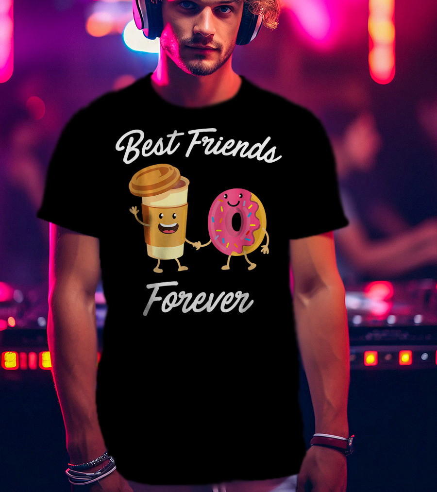 Best Friends Forever Coffee Donut Holding Hands T-Shirt