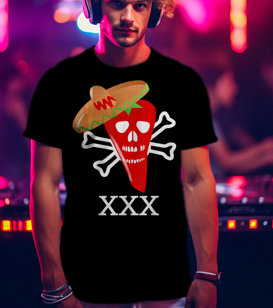Funny Red Hot Chili Pepper Sombrero Skull Crossbones XXX T-Shirt