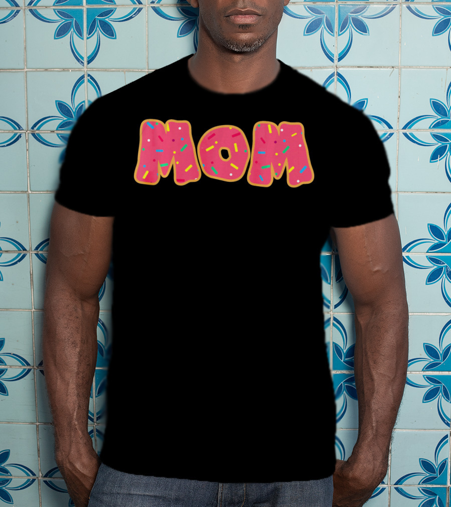Funny Donut Sprinkle MOM T-Shirt