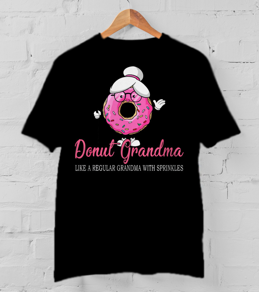 Donut Grandma Like A Regular Grandma With Sprinkles Cute Funny Trend T-Shirt