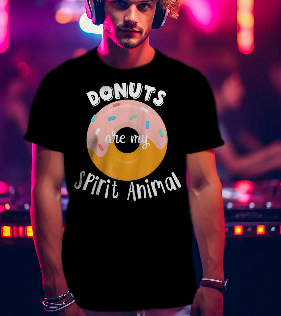 Donuts Are My Spirit Animal Funny Donut Sprinkles T-Shirt