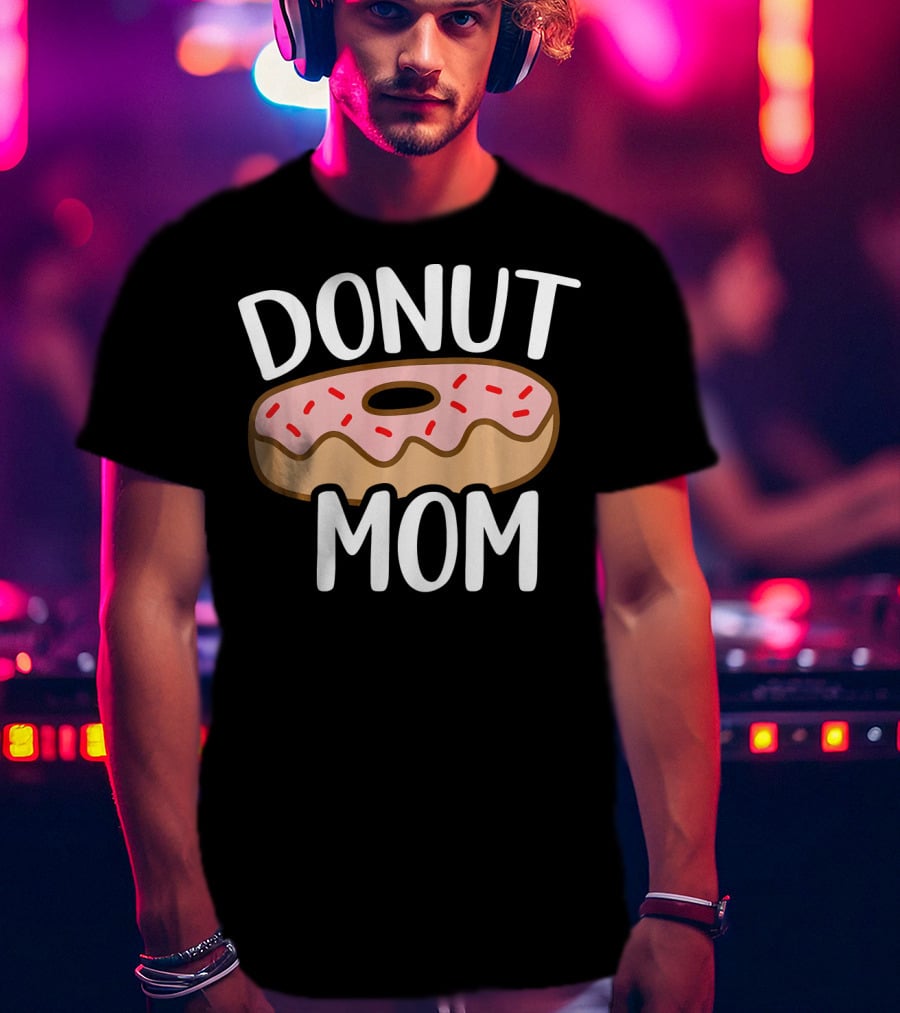 Donut Mom Birthday Party T-Shirt