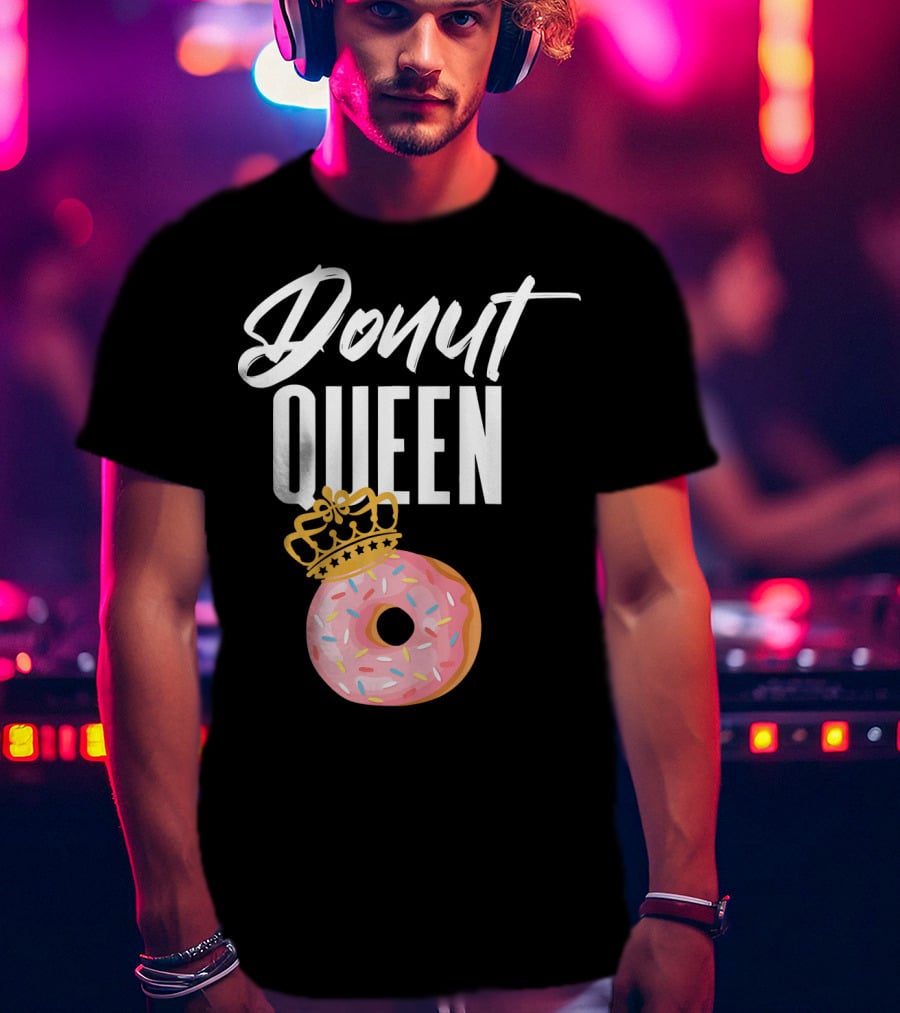 Donut Queen Sprinkled Women And Girls Pink Donut With Crown T-Shirt