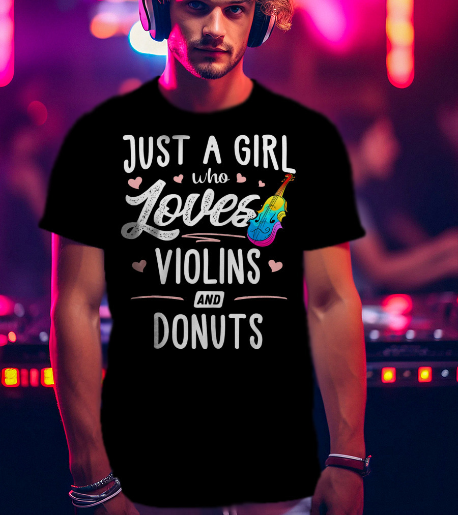 Just A Girl Who Loves Violins And Donuts Colorful Hearts T-Shirt