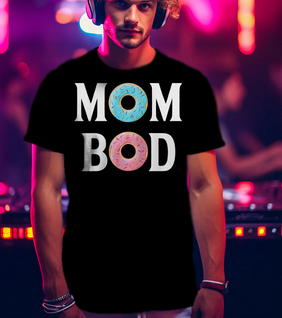 Mom Bod Donut Lover Sprinkle T-Shirt