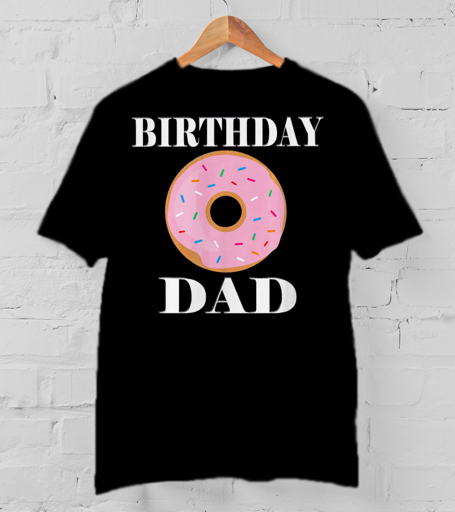 Birthday Donut Dad Party T-Shirt