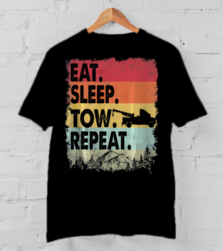 Eat Sleep Tow Repeat Funny Tow Truck Vintage Sunset Mountains Forest T-Shirt