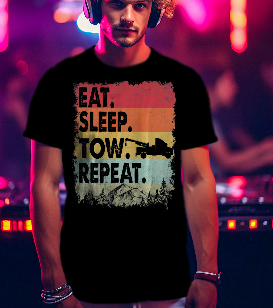 Eat Sleep Tow Repeat Funny Tow Truck Vintage Sunset Mountains Forest T-Shirt