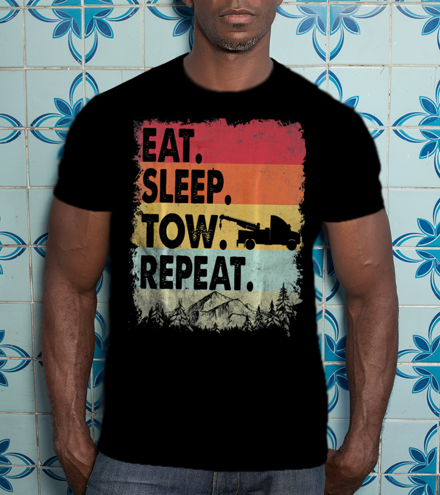 Eat Sleep Tow Repeat Funny Tow Truck Vintage Sunset Mountains Forest T-Shirt