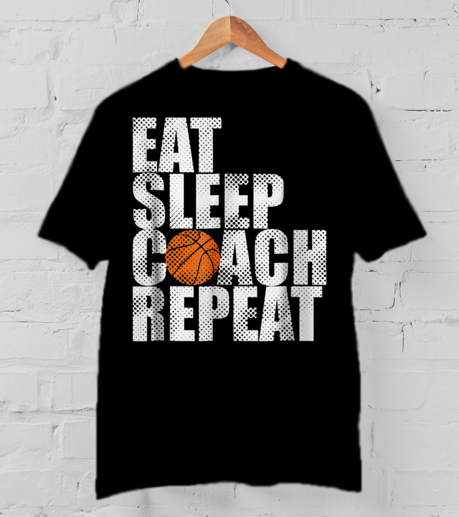 Eat Sleep Coach Basketball Repeat Vintage Style Fun Sports T-Shirt
