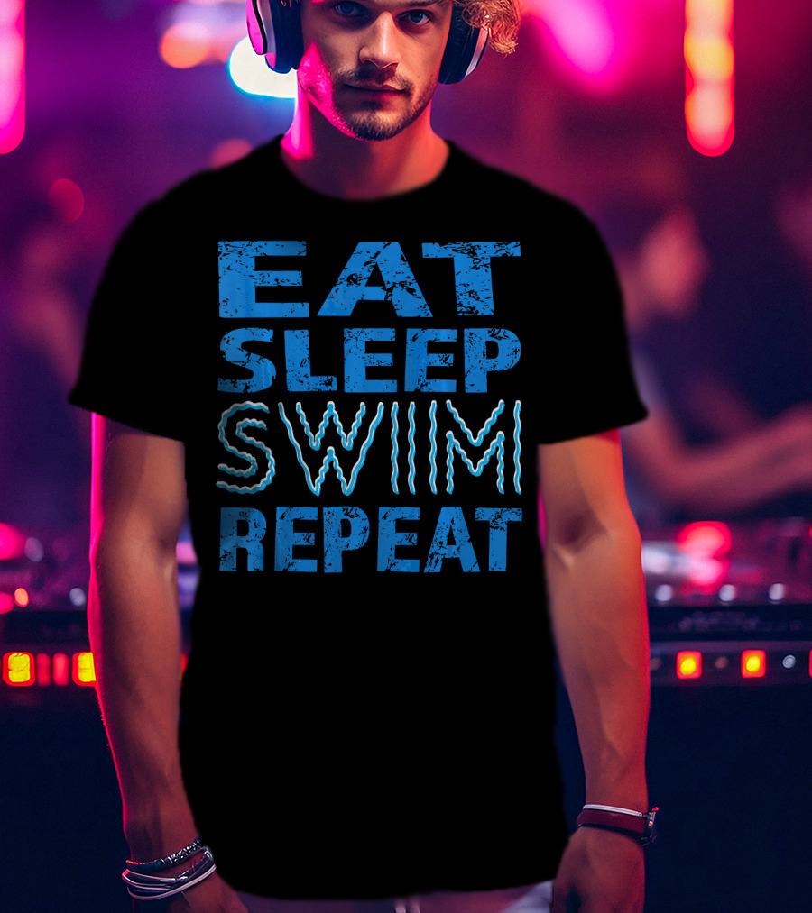 Eat Sleep Swim Repeat Wavy Text Blue T-Shirt