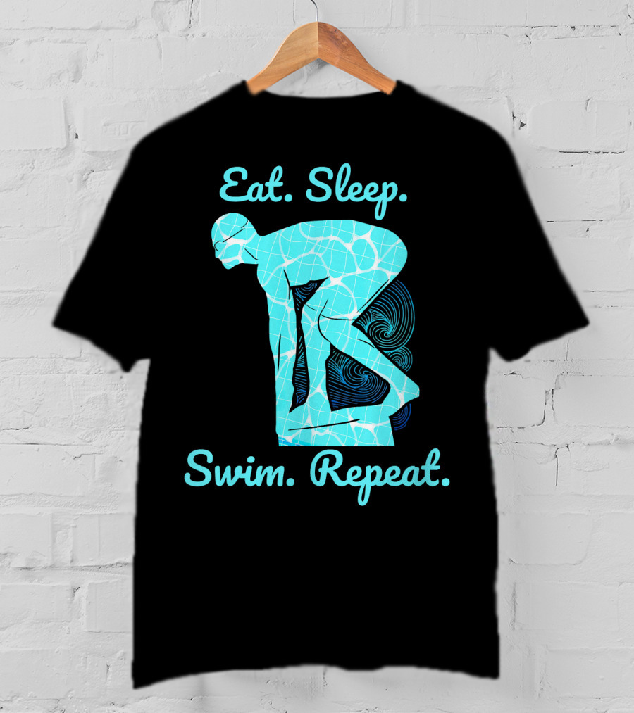 Eat Sleep Swim Repeat Swimmer In Diving Stance T-Shirt