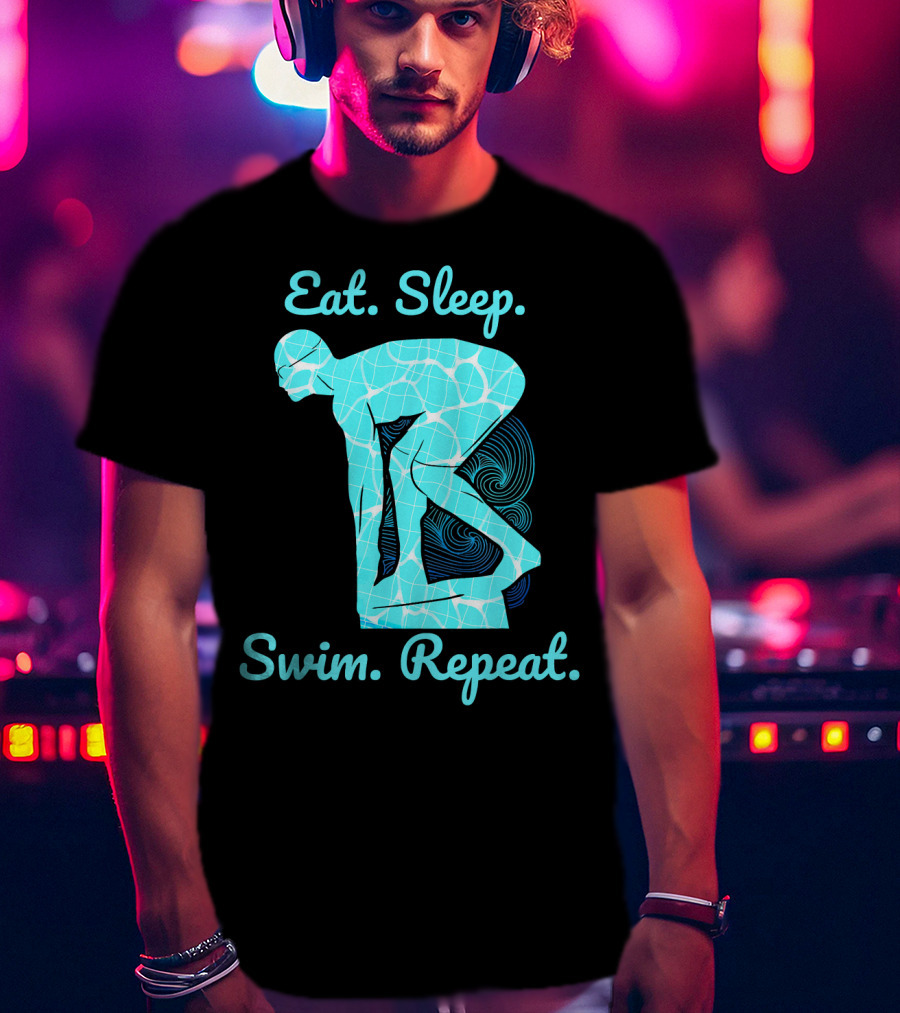 Eat Sleep Swim Repeat Swimmer In Diving Stance T-Shirt