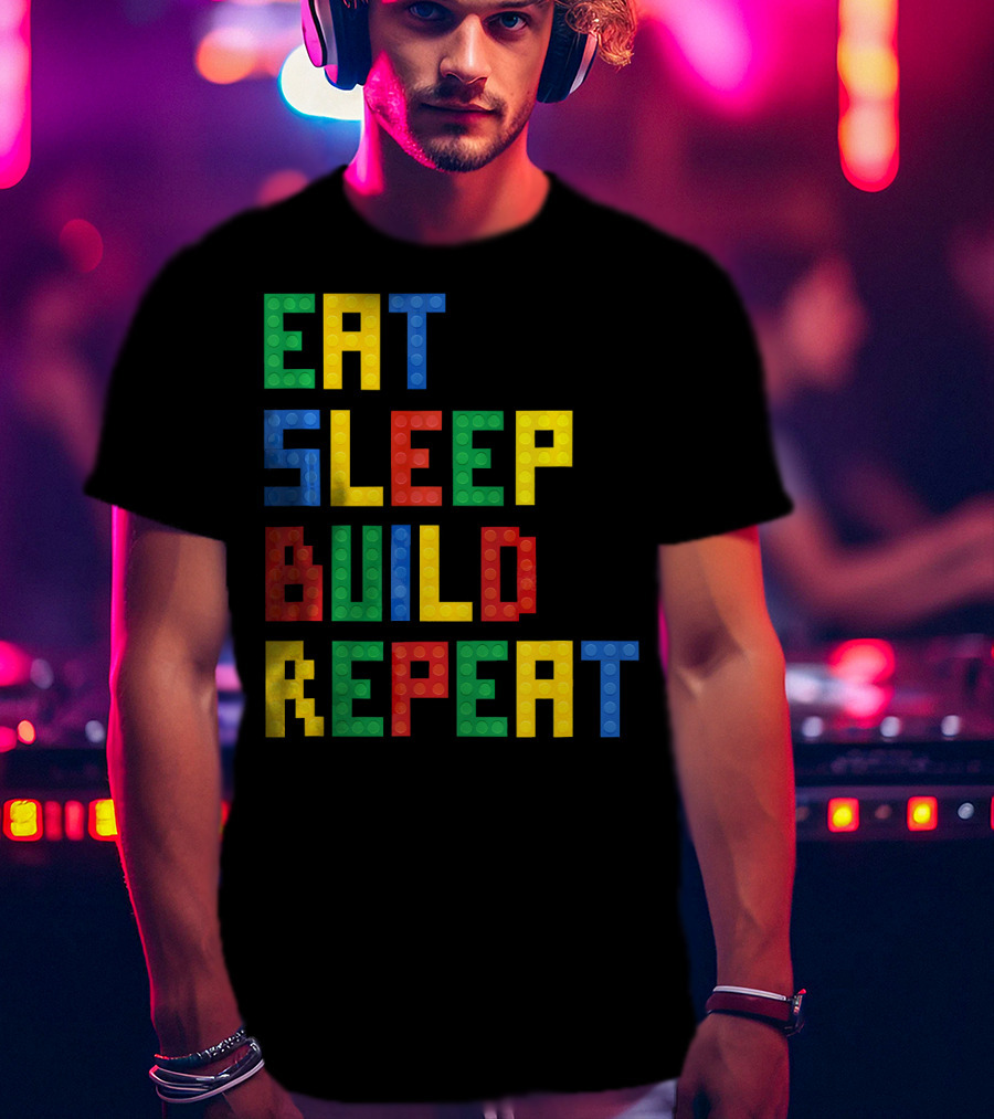 Eat Sleep Build Repeat Master Builder Blocks Inspired T-Shirt