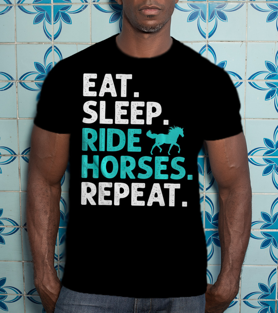 Eat Sleep Ride Horses Repeat Vintage Horse T-Shirt