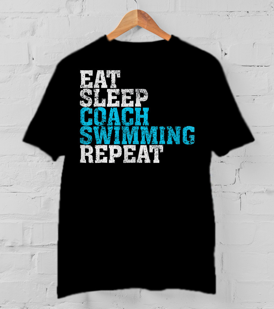Eat Sleep Coach Swimming Repeat T-Shirt
