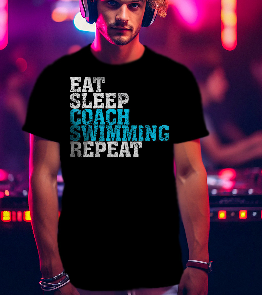 Eat Sleep Coach Swimming Repeat T-Shirt