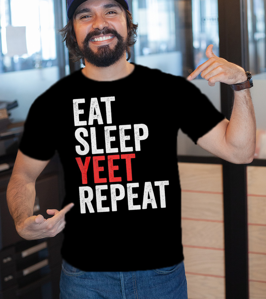 Eat Sleep Yeet Repeat Catchphrase Gamer Meme Popular T-Shirt