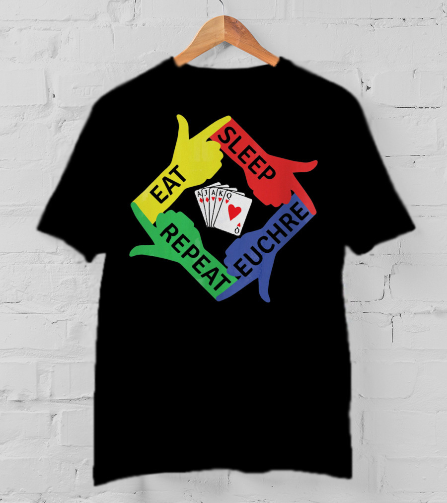 Eat Sleep Euchre Repeat AJAKQ Funny Card Game T-Shirt