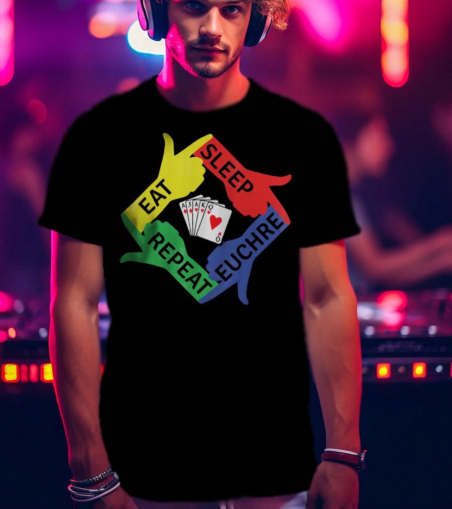 Eat Sleep Euchre Repeat AJAKQ Funny Card Game T-Shirt