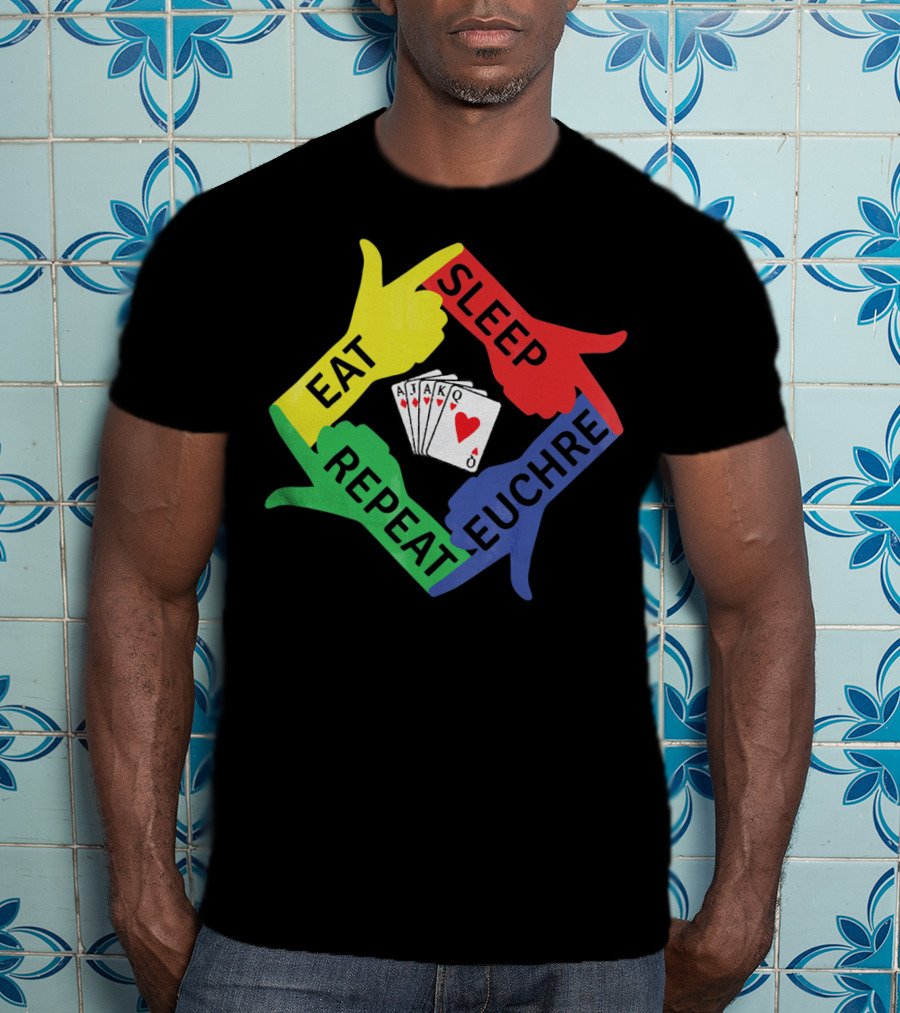 Eat Sleep Euchre Repeat AJAKQ Funny Card Game T-Shirt