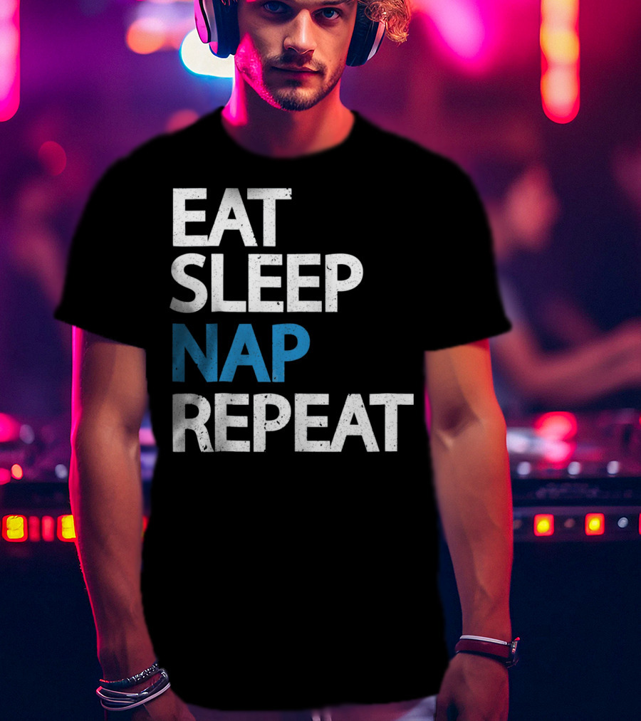 Eat Sleep Nap Repeat Funny Sleep Cycle T-Shirt