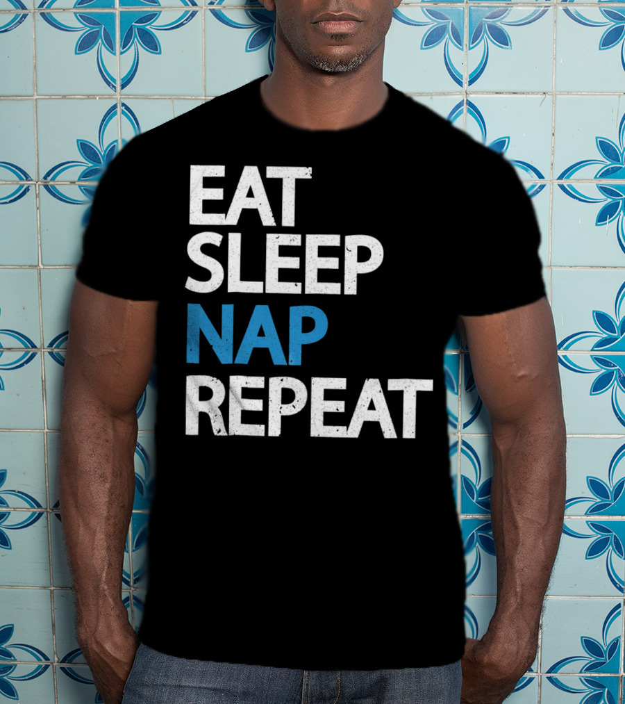 Eat Sleep Nap Repeat Funny Sleep Cycle T-Shirt