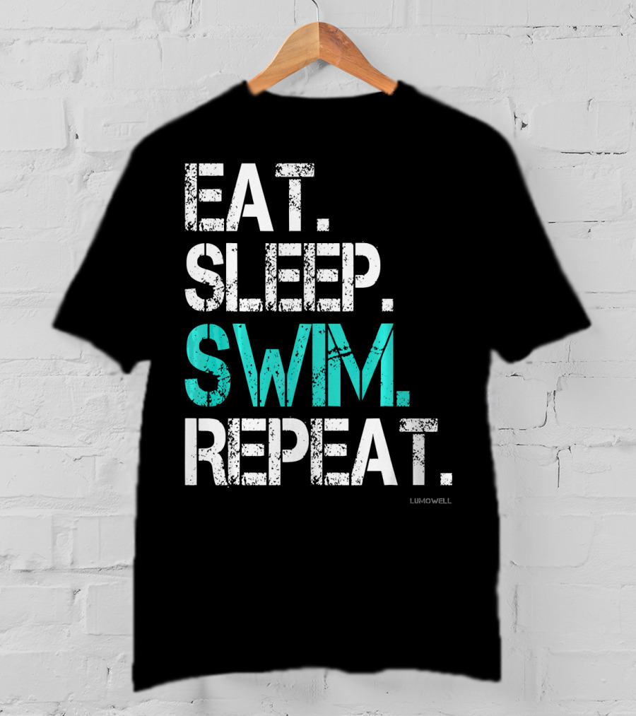 Eat Sleep Swim Repeat Funny Lumowell T-Shirt