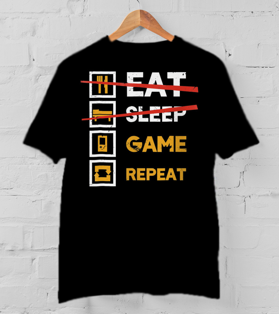 Eat Sleep Game Repeat Gamer Lifestyle Motto T-Shirt