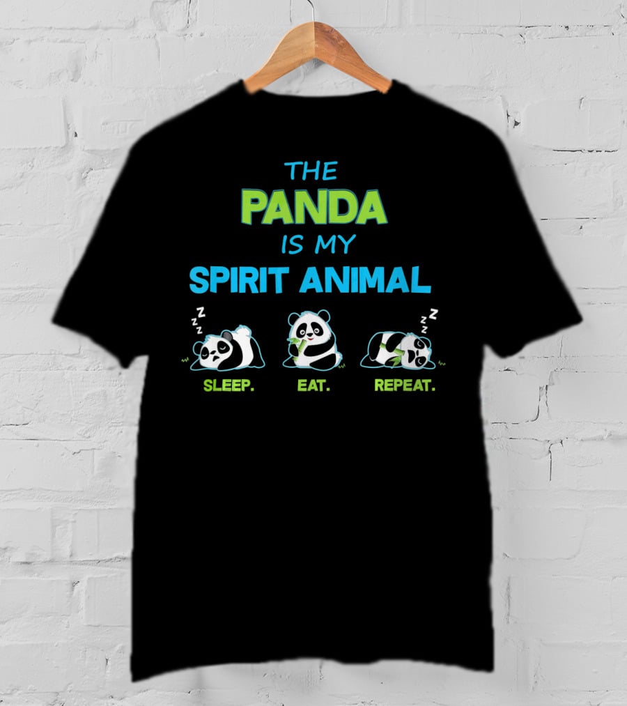 The Panda Is My Spirit Animal Sleep Eat Repeat T-Shirt