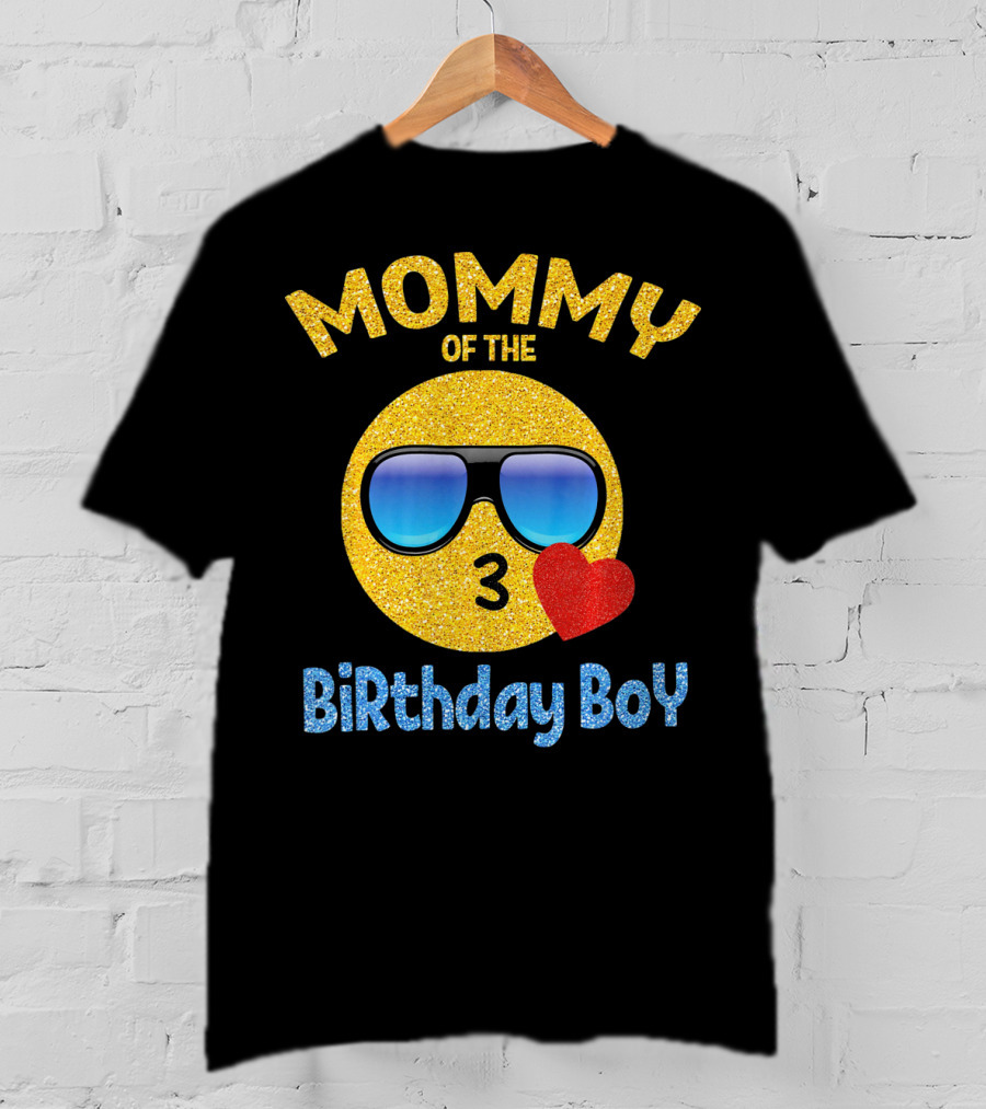 Mommy Of The Birthday Boy Emoji Sunglasses Heart T-Shirt