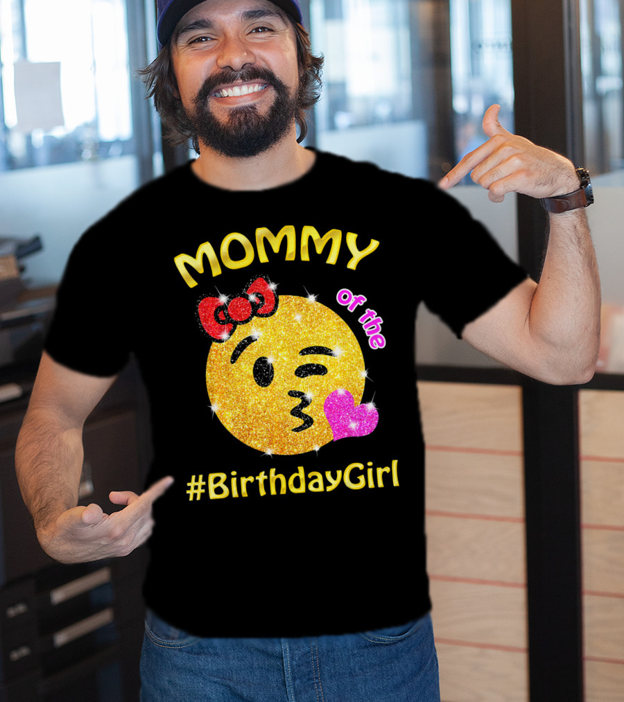 MOMMY Of The #BirthdayGirl Emoji Sparkle T-Shirt