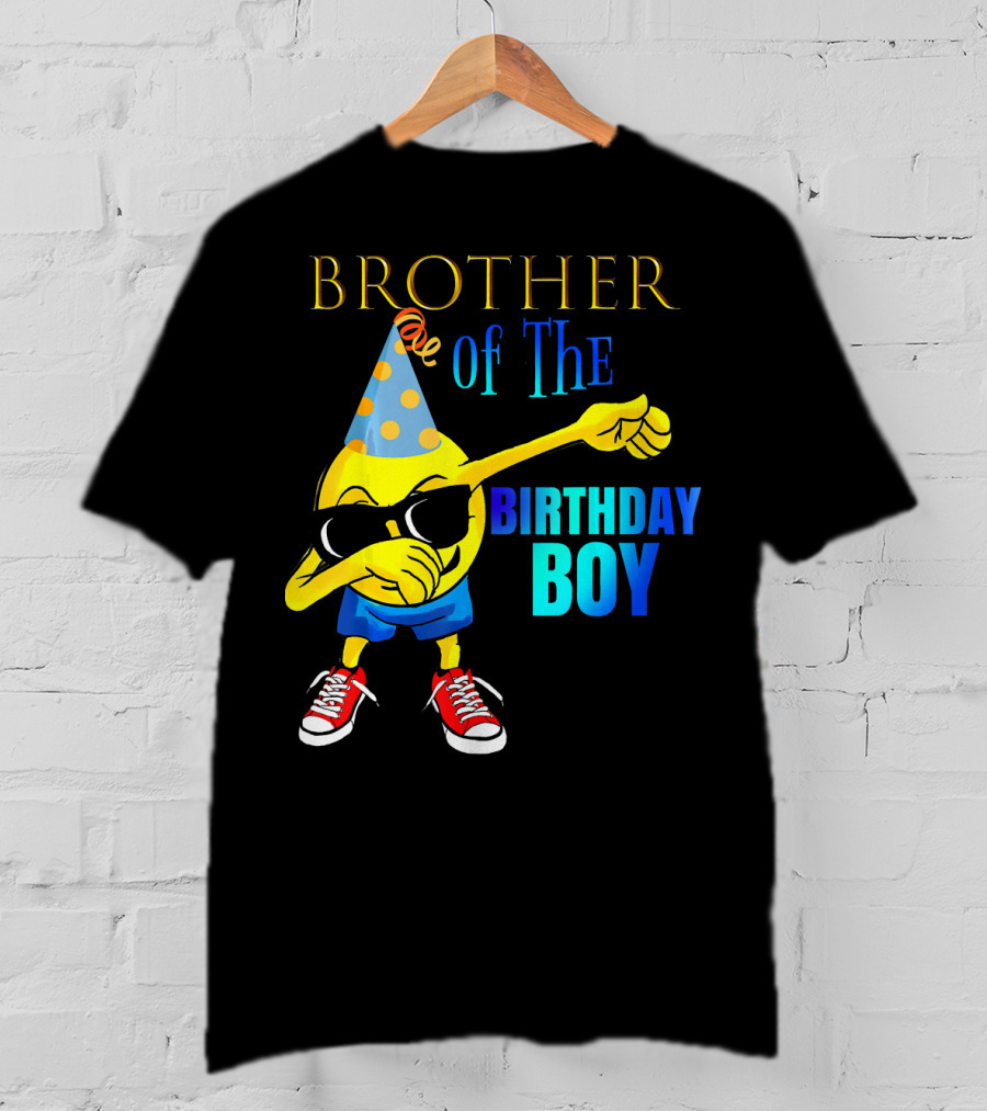 BROTHER Of The Birthday Boy Dabbing Emoji Party Hat Sunglasses Sneakers T-Shirt