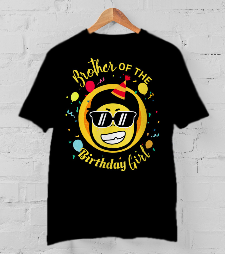 Brother Of The Birthday Girl Funny Emoji Party T-Shirt