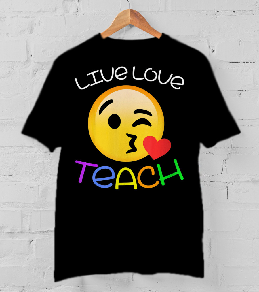 LIVE Love Teach Emoji Hearts T-Shirt