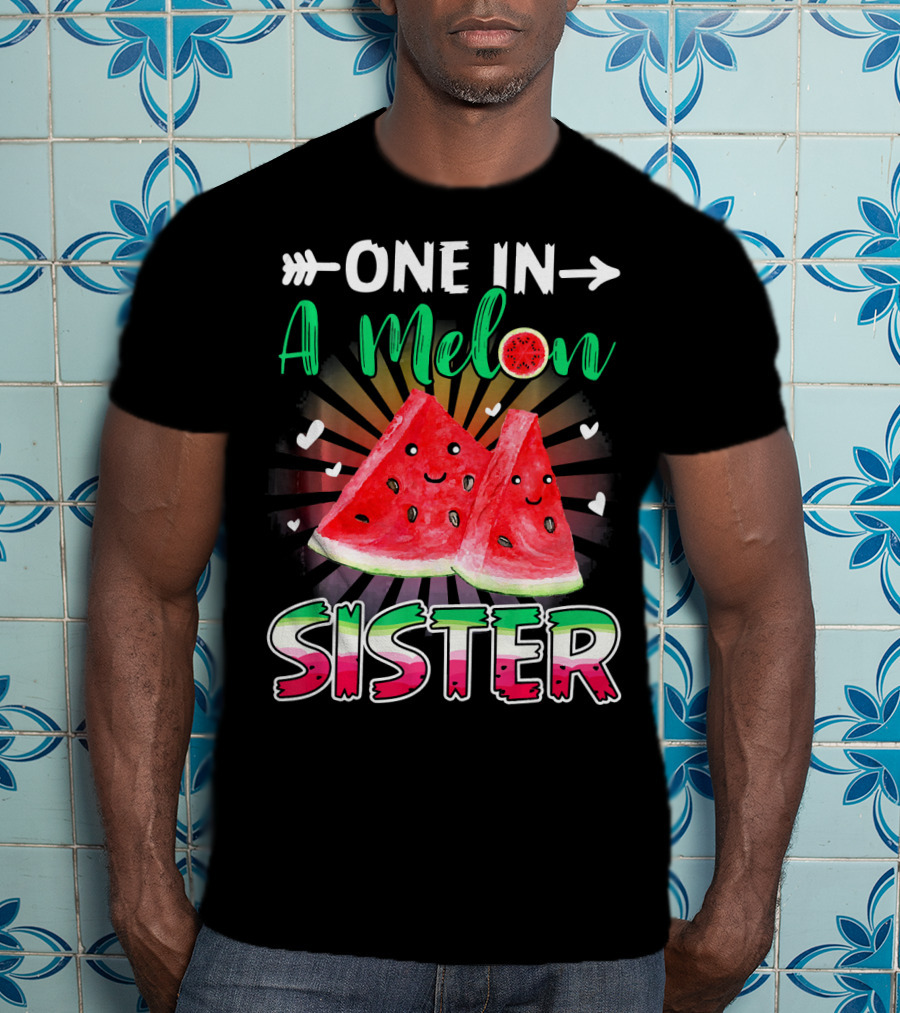 One In A Melon Sister Funny Watermelon With Smiling Slices And Hearts T-Shirt