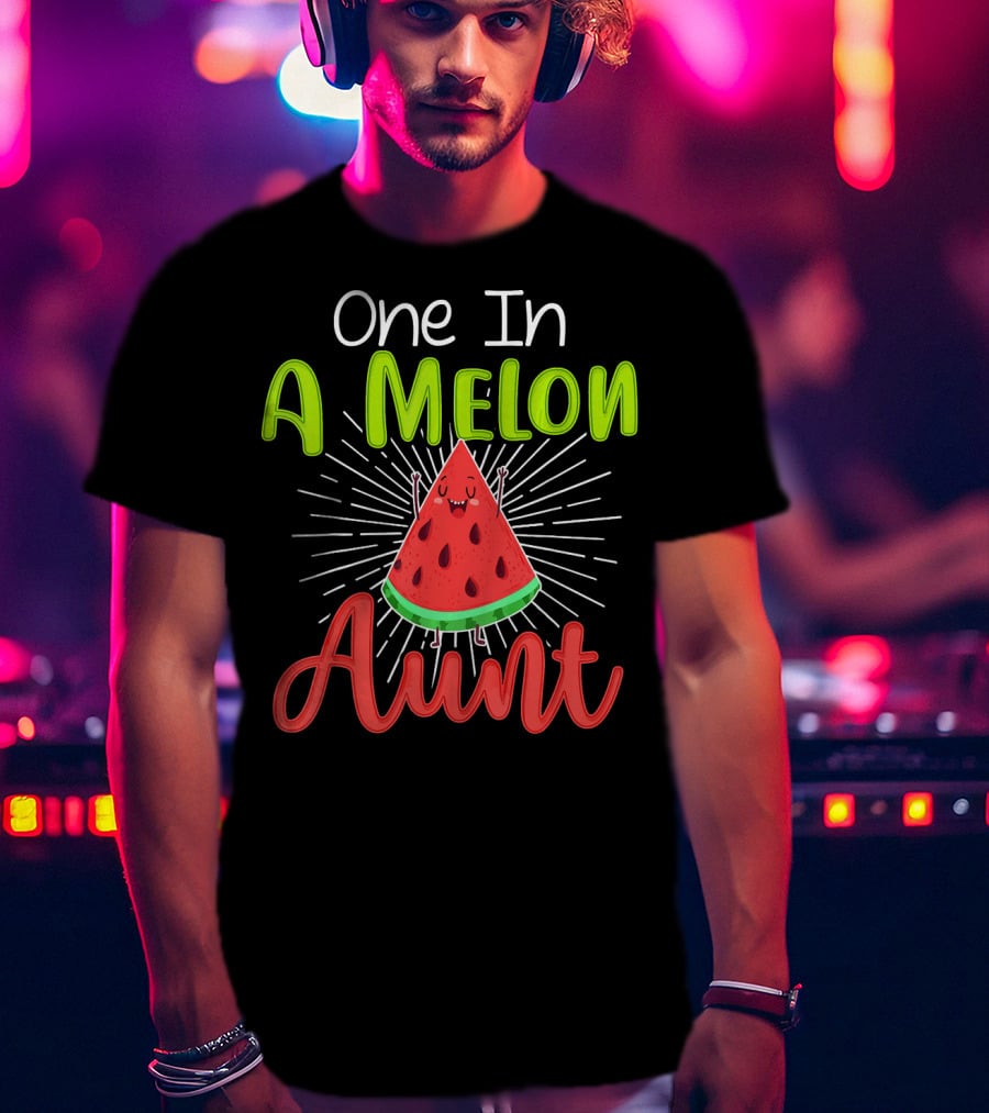 One In A Melon Aunt Cute Watermelon Slice With Happy Face T-Shirt
