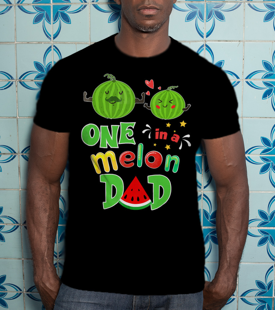 One In A Melon Dad Watermelon Summer Tropical T-Shirt