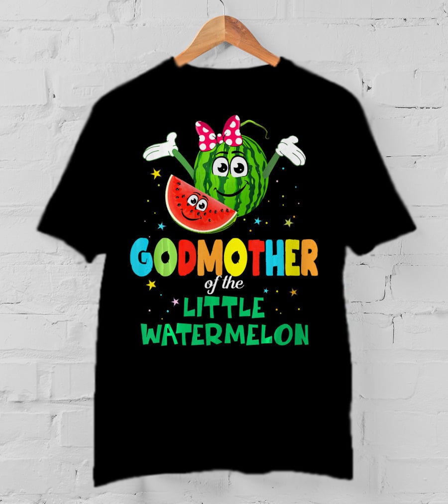 Godmother Of The Little Watermelon Cute Birthday T-Shirt