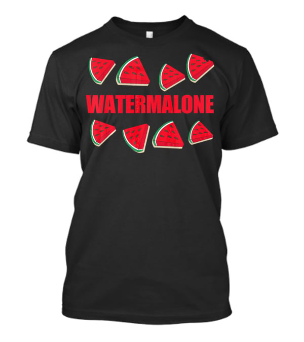 WATERMALONE Funny Watermelon Meme Fruit T-Shirt