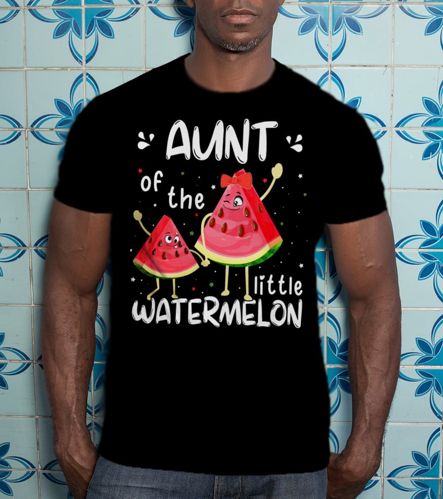 Aunt Of The Little Watermelon T-Shirt