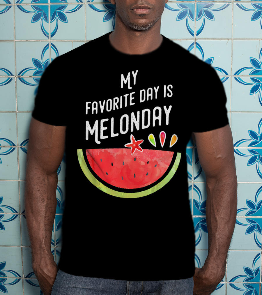 My Favorite Day Is Melonday Watermelon Fruit Smoothie T-Shirt